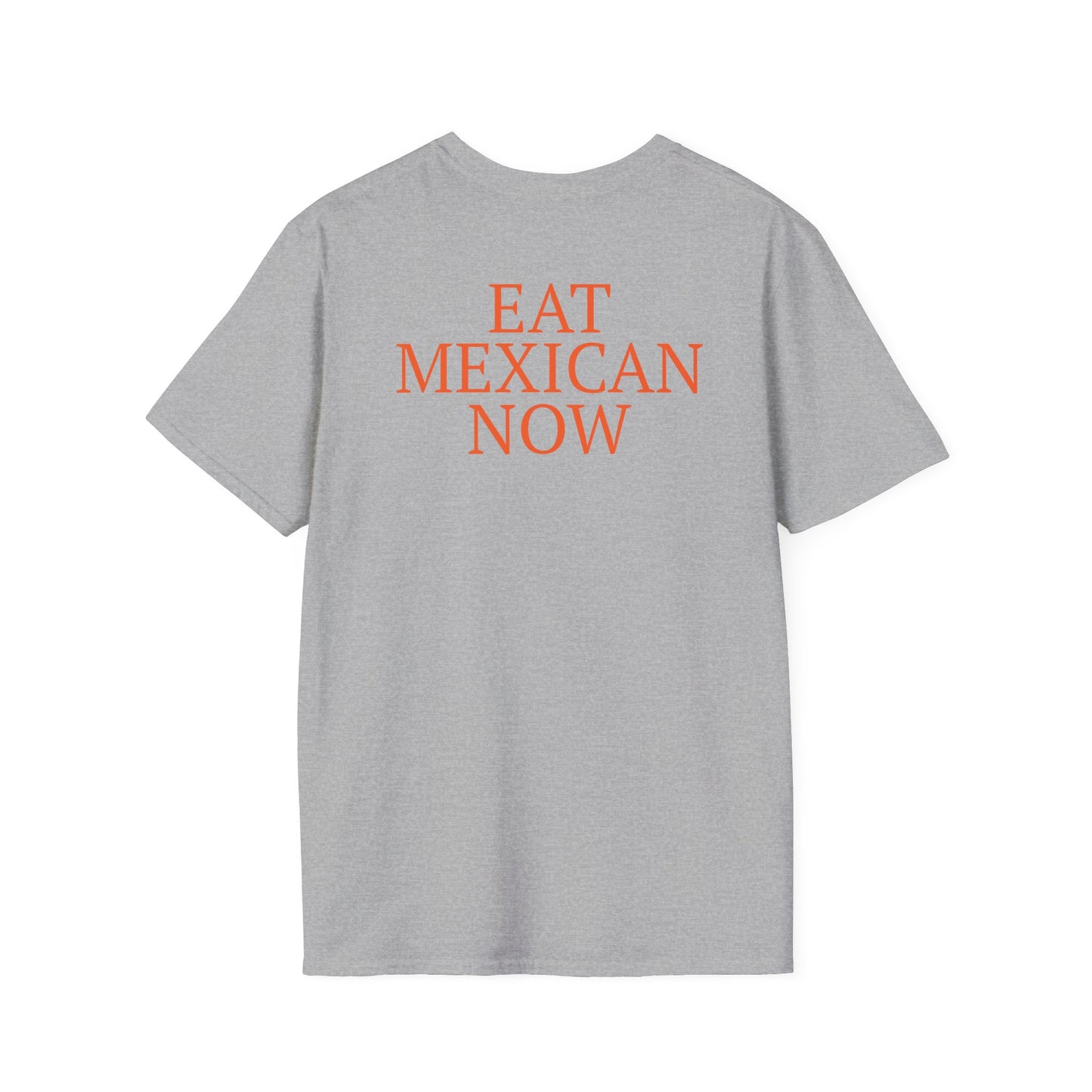 Tortilla Flats NYC Eat Mexican Now Original T-Shirt