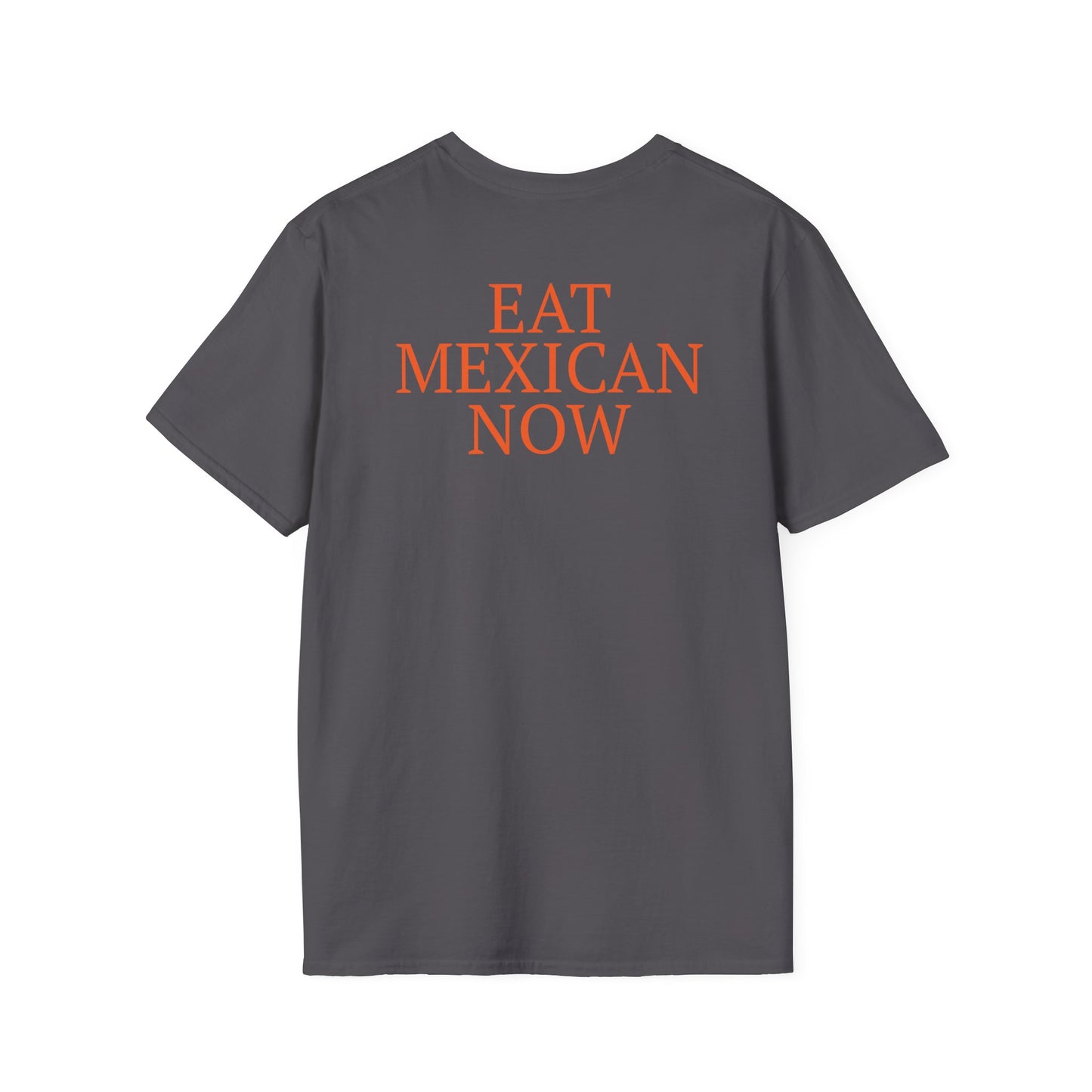 Tortilla Flats NYC Eat Mexican Now Original T-Shirt